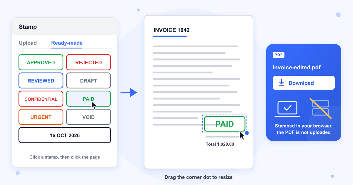 The Stamp panel's Ready-made tab with APPROVED, REJECTED, REVIEWED, DRAFT, CONFIDENTIAL, PAID, URGENT, VOID and a 16 OCT 2026 date stamp, a green PAID stamp placed above the total of an invoice with its resize dot, and invoice-edited.pdf ready to download from the browser